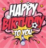 Oldham Comic Pink Birthday Card