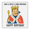 Oldham Royle-y Birthday Card
