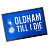 Oldham Till I Die Doormat